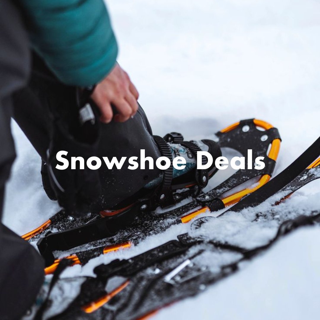 Snowshoeing Deals