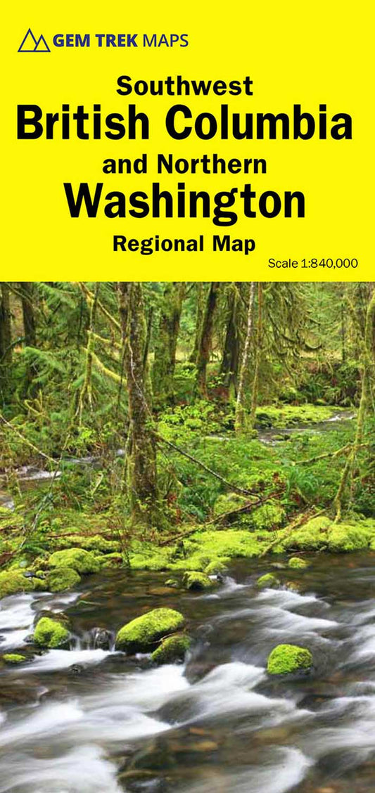GemTrek Southwest B.C. & Northern Washington Map 4th Edition