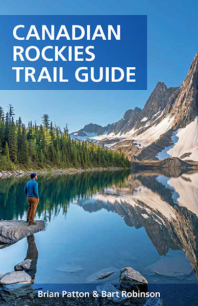 Canadain Rockies Trail Guide (10th Edition)